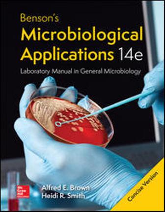 Solution Manual for Benson's Microbiological Applications Laboratory Manual--Concise Version 14th Edition Brown