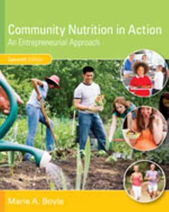 Test Bank for Community Nutrition in Action: An Entrepreneurial Approach 7th Edition Boyle