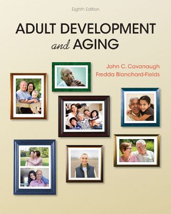 Test Bank for Adult Development and Aging 8th Edition Cavanaugh