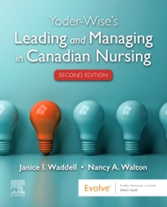 Test Bank for Yoder-Wise's Leading and Managing in Canadian Nursing 2nd Edition Yoder-Wise 