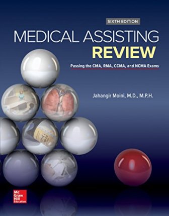 Solution Manual for Medical Assisting Review: Passing The CMA RMA and CCMA Exams 6th Edition Moini