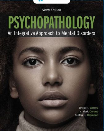 Test Bank for Psychopathology: An Integrative Approach to Mental Disorders 9th Edition Barlow