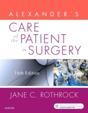 Alexander's Care of the Patient in Surgery 16th Edition Rothrock