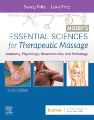 Mosby's Essential Sciences for Therapeutic Massage 6th Edition Fritz