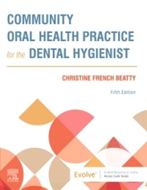 Community Oral Health Practice for the Dental Hygienist 5th Edition Beatty