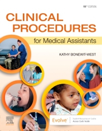 Clinical Procedures for Medical Assistants 11th Edition Bonewit-West Clinical Procedures for Medical Assistants 11th Edition Bonewit-West