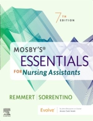 Essentials for Nursing Assistants 7th Edition Remmert