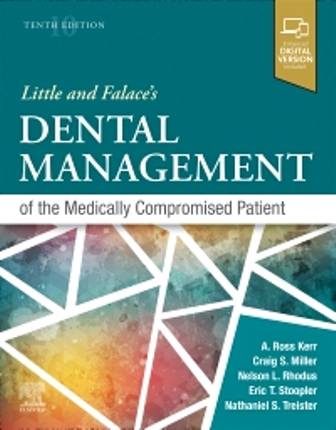 Little and Falace's Dental Management of the Medically Compromised Patient 10th Edition Miller Little and Falace's Dental Management of the Medically Compromised Patient 10th Edition Miller