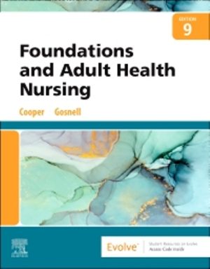 Foundations and Adult Health Nursing 9th Edition Cooper