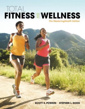 Total Fitness and Wellness The Mastering Health Edition 7th Edition Powers