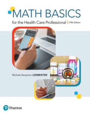 Math Basics for the Health Care Professional 5th Edition Lesmeister