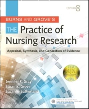 Burns and Grove's The Practice of Nursing Research 8th Edition Gray