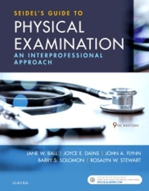 Seidel's Guide to Physical Examination 9th Edition Ball