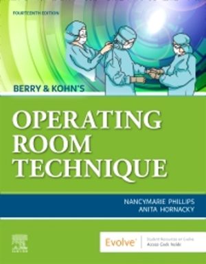 Berry & Kohn's Operating Room Technique 14th Edition Phillips