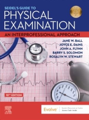 Seidel's Guide to Physical Examination 10th Edition Ball