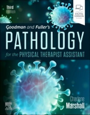 Goodman and Fuller’s Pathology for the Physical Therapist Assistant 3rd Edition Marshall