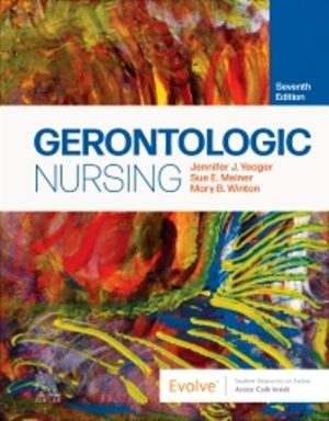 Gerontologic Nursing 7th Edition Yeager