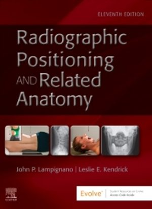 Textbook of Radiographic Positioning and Related Anatomy 11th Edition Lampignano