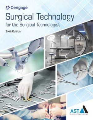 Surgical Technology for the Surgical Technologist: A Positive Care Approach 6th Edition Association of Surgical Technologists