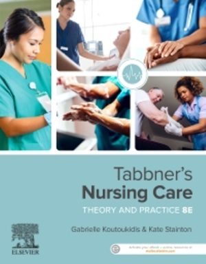 Tabbner's Nursing Care 8th Edition Koutoukidis
